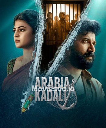 Arabia Kadali (2025) - Tamil Movie Poster