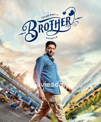 Brother (2024) - Tamil Movie Poster