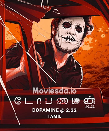 Dopamine 2.22 (2024) - Tamil Movie Poster