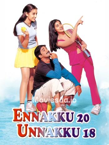 Enakku 20 Unakku 18 (2003) Movie Poster