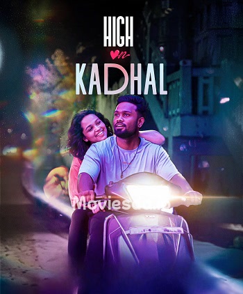 High On Kadhal (2024) - Tamil Movie Poster