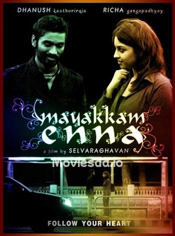 Mayakkam Enna (2011) - Tamil Movie Poster