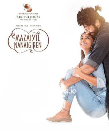 Mazaiyil Nanaigiren (2024) - Tamil Movie Poster
