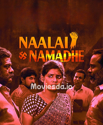 Naalai Namadhe (2025) - Tamil Movie Poster