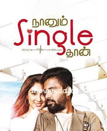 Naanum Single Thaan (2021) - Tamil Movie Poster