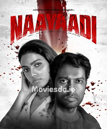 Naayaadi (2023) - Tamil Movie Poster