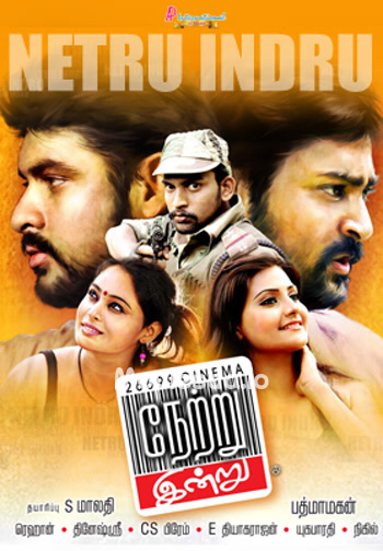 Netru Indru (2014) - Tamil Movie Poster