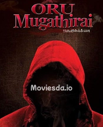 Oru Mugathirai (2017) - Tamil Movie Poster