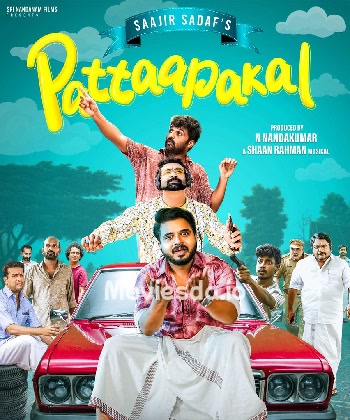 Pattaapakal (2024) - Tamil Movie Poster