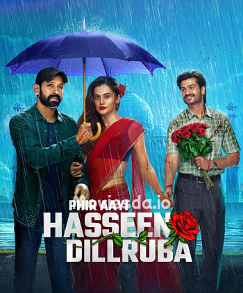 Phir Aayi Hasseen Dillruba (2024) - Tamil Movie Poster
