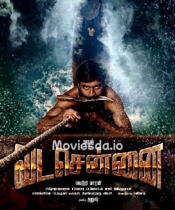 Vada Chennai (2018) - Tamil Movie Poster