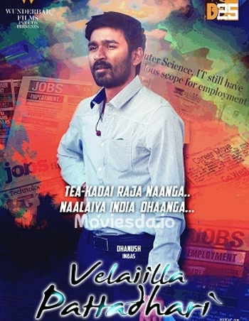 Velaiilla Pattadhari (2014) - Tamil Movie Poster