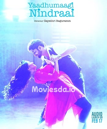 Yaadhumagi Nindraai (2017) - Tamil Movie Poster