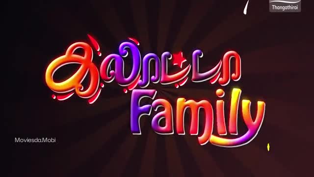 Moviesda.Mobi - Galatta Family 2025 Original 360p HD.mp4